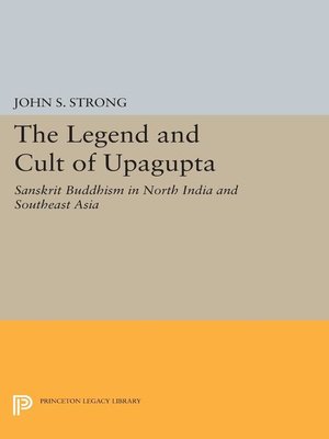 cover image of The Legend and Cult of Upagupta
